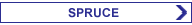 Spruce